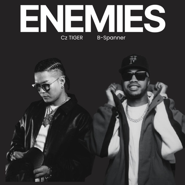 Enemies (feat. Cz TIGER)