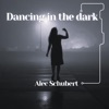 Dancing in the dark