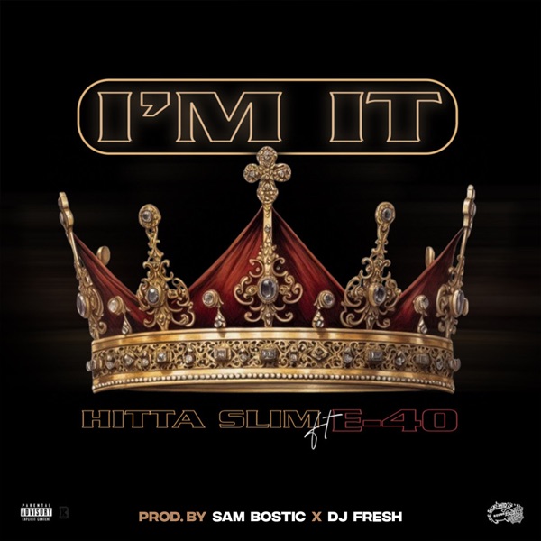 I'm It (feat. E-40) - Single