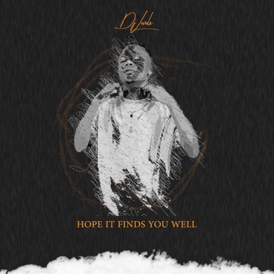 Hope It Finds You Well