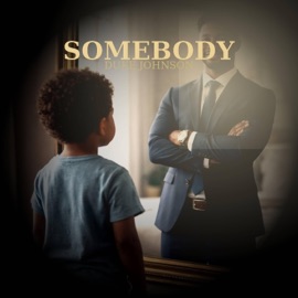 Somebody (feat. B!LLY) Duke Johnson