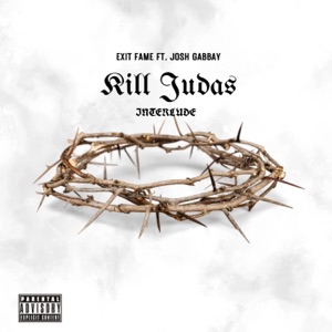 Kill Judas Interlude (feat. Josh Gabbay)