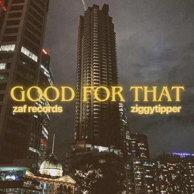 Good For That - Single