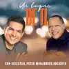 Son Celestial, Peter Manjarrés & Bolañito - Un Toque De Ti