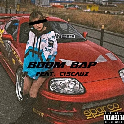 Boom Bap (feat. Ciscaux) - Single