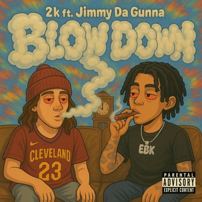 Blow Down (feat. Jimmy Da Gunna) - Single