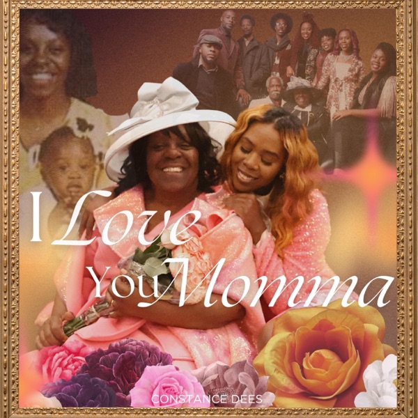 I Love You Momma - Single
