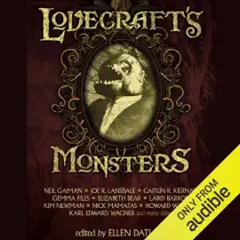 Lovecraft's Monsters (Unabridged)