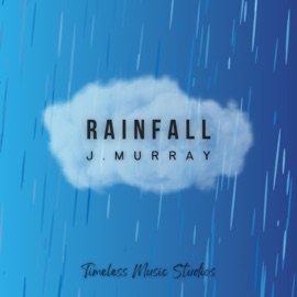 Rainfall (feat. J. Murray) Carter Grant