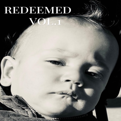 REDEEMED, Vol. 1 - EP