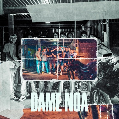 DAME NOA (feat. Kidd Pastrana) - Single
