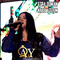 Nabe Azizem - Single - Esra Duman