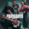 Pariguayo - Single