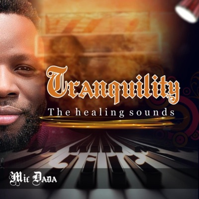 Tranquility The Healing Sounds