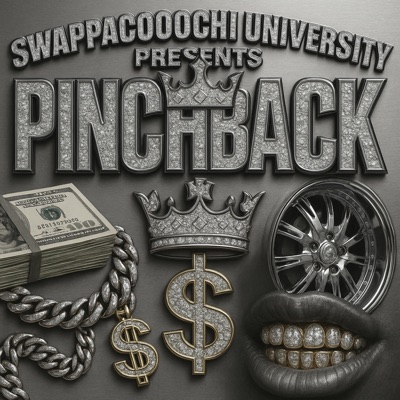 Swappacoochi University Presents : Pinchback - Single
