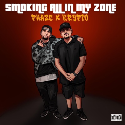 Smoking All In My Zone (feat. Krypto) - Single