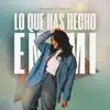 Melody Astacio - Lo Que Has Hecho En Mi