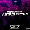 Montagem Astrolopyca - Single