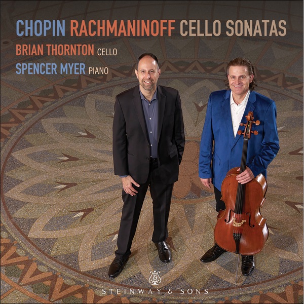Chopin: Cello Sonata in G Minor, Op. 65, B. 160 – Rachmaninoff: Cello Sonata in G Minor, Op. 19