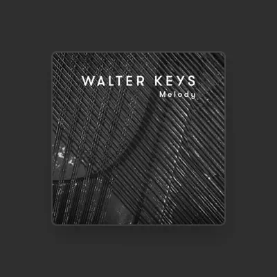 Listen to Walter Keys, watch music videos, read bio, see tour dates & more!