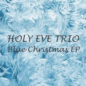 Blue Christmas EP - Single