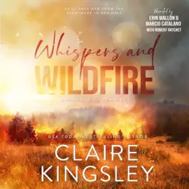 Whispers and Wildfire: A Small-Town Romance (The Haven Brothers, Book 4) (Unabridged)