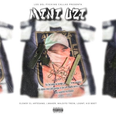 MINI UZI (feat. J.Maker, Maldito Trein, Loont & Kid Boet) - Single