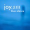 blue silence - joy.am lyrics