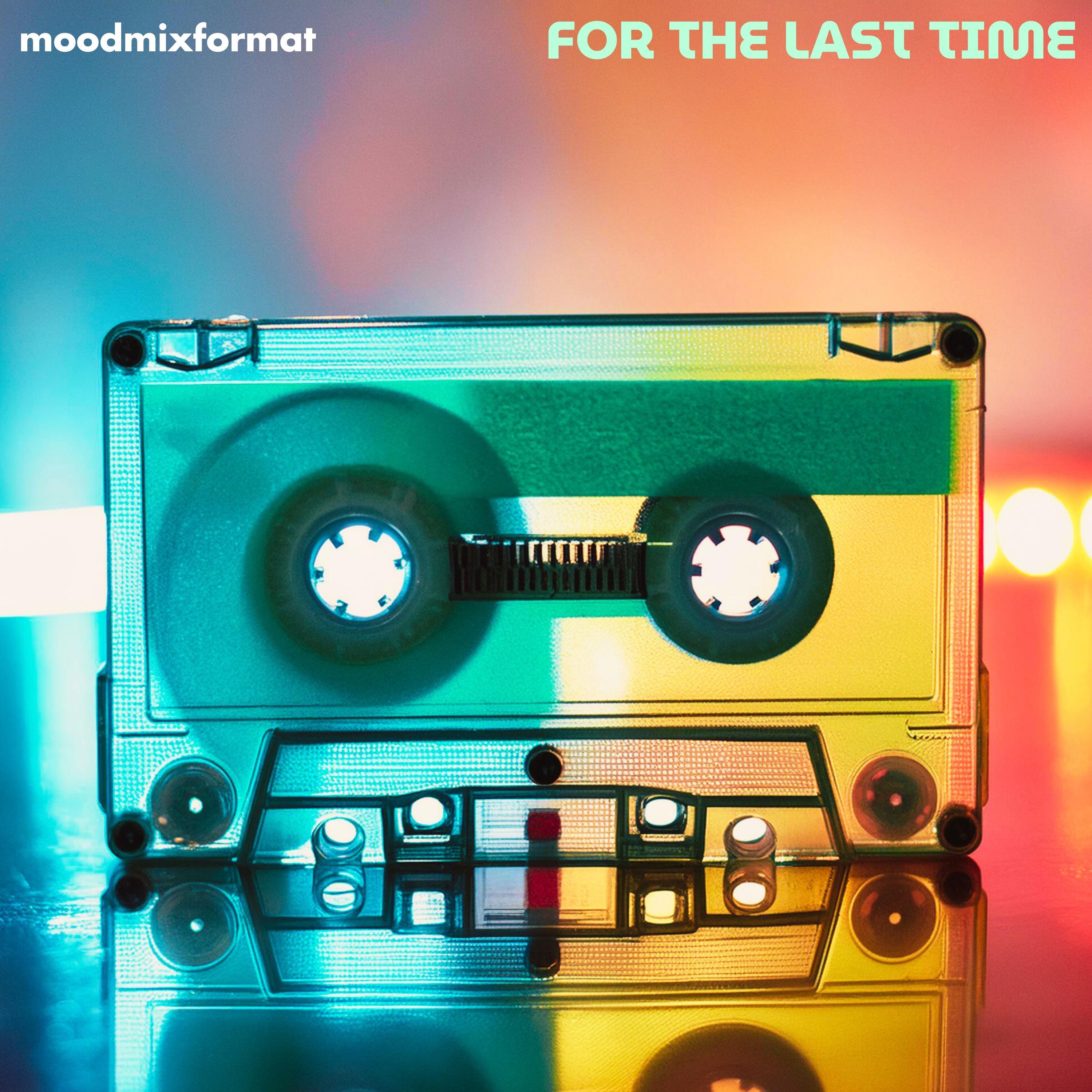 FOR THE LAST TIME - Single