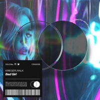 Bad Girl - Single - KRIEGER (BR) & Ralk