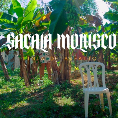 SACALA (RIP MOLUSCO) (feat. DJ Rasuk) - Single