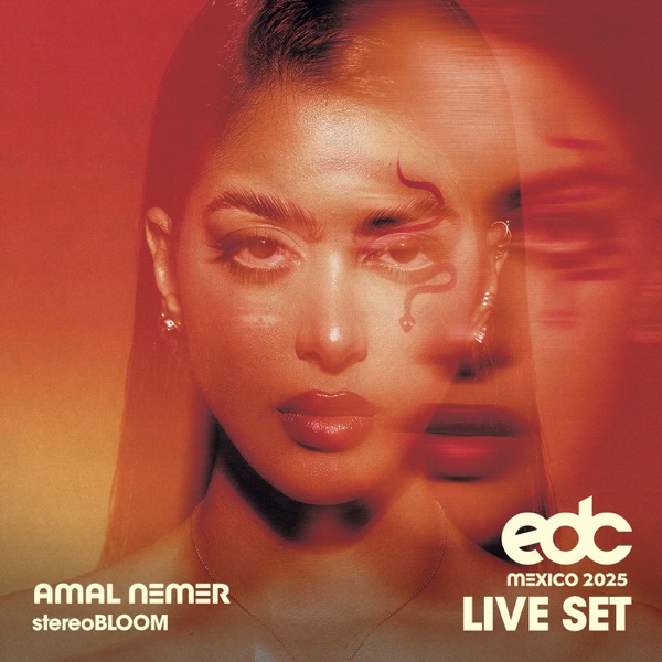 Amal Nemer at EDC Mexico, 2025: Stereo Bloom Stage (DJ Mix)