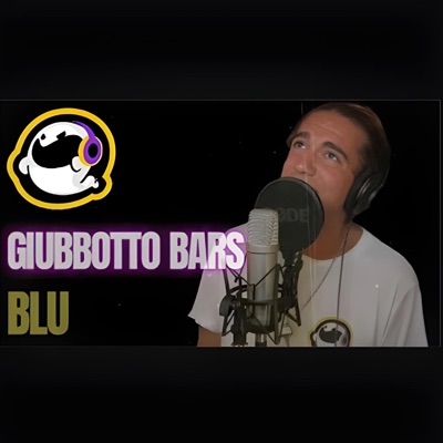 GIUBBOTTO BARS - BLU (EP. 3) [feat. Blu] - Single