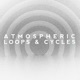 Atmospheric Loops Cycles Vol 1