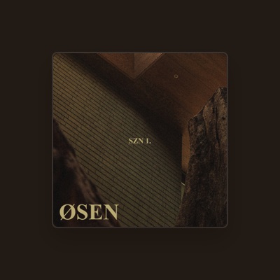 Listen to Øsen, watch music videos, read bio, see tour dates & more!