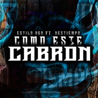 Como este c****n (feat. Destiempo) - Single - Estilo DGO