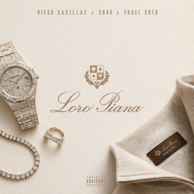 Loro Piana (feat. Chav & Yahel Soto) - Single