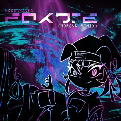 FOXDIE (morgvn remix) - Single