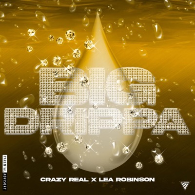 Big Drippa (feat. Lea Robinson) - Single