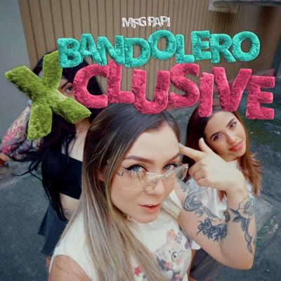 Bandolero Xclusive - Single
