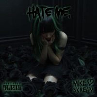 Hate Me. - Single - Mike Skream
