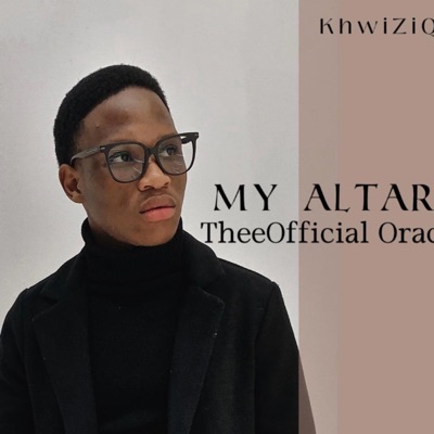 My Altar (feat. TheeOfficial Oracle) - Single