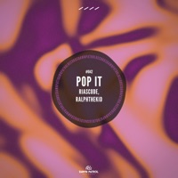 Pop It - Single - Riascode & RalphTheKiD