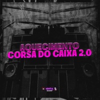 Aquecimento Corsa do Caixa 2.0 - Single - Mc Neguinho do Morro & DJ Vini da ZS