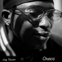 Oreos - Single - Jay Teazer