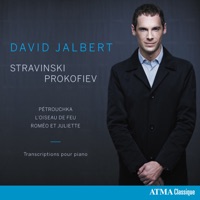 Stravinski / Prokofiev: Pétroushka-L'Oiseau de feu-Roméo et Juliette - David Jalbert