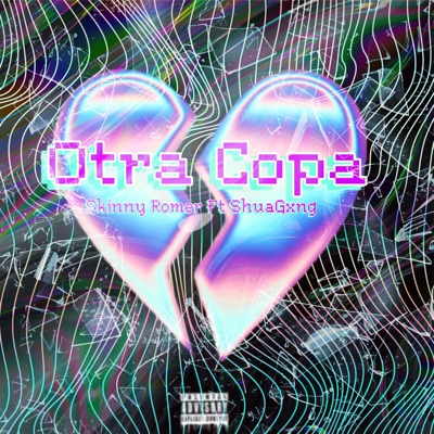 Otra Copa (feat. ShuaGxng) - Single