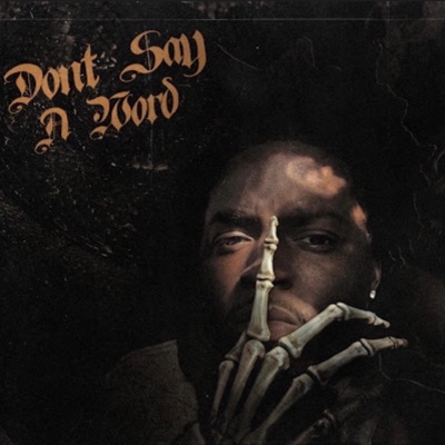 Dont Say A Word - Single