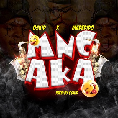 Mncaka (feat. Madedido) - Single
