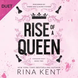 Rise of a Queen: Kingdom Duet, Book 2 (Unabridged)